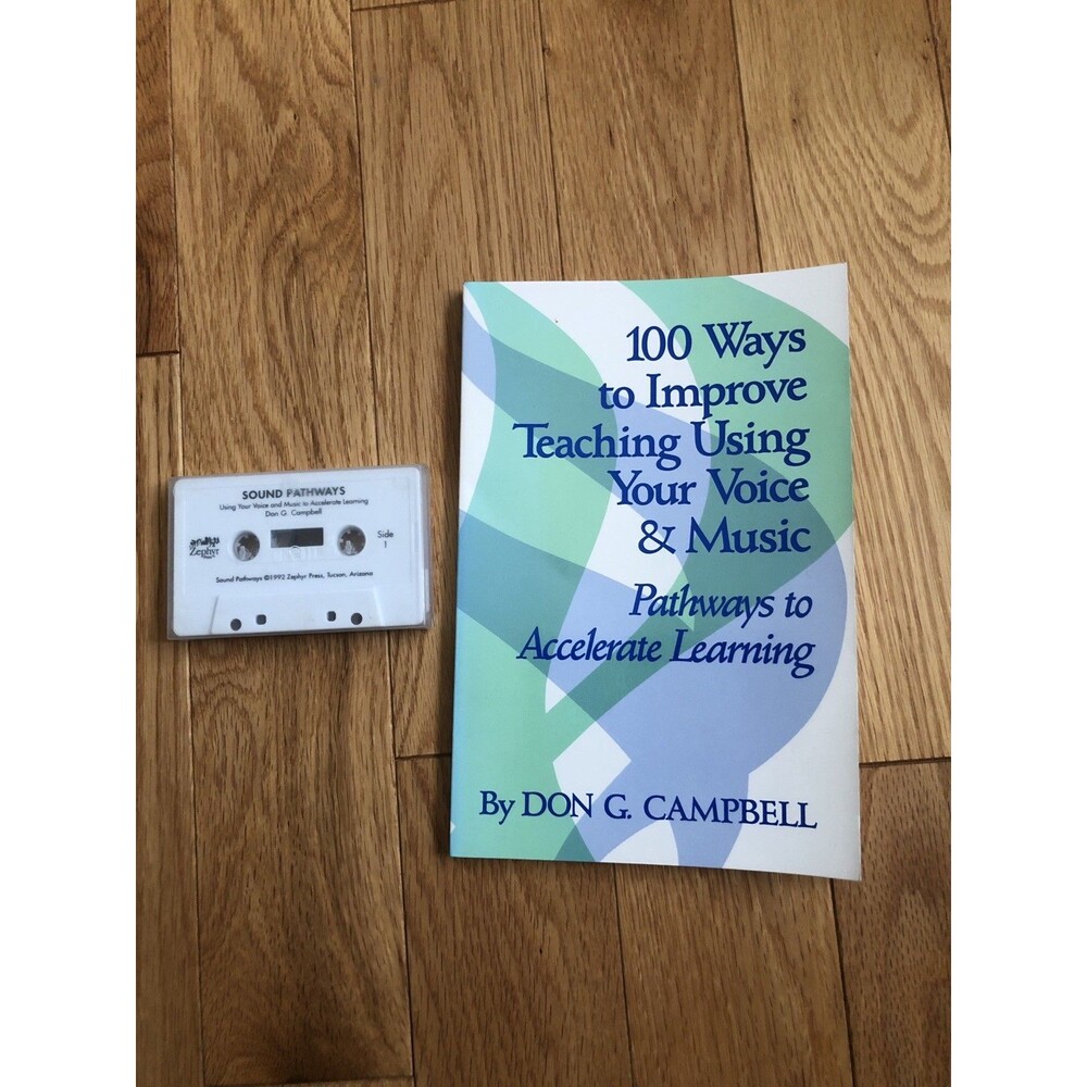PAPERBACK 100 WAYS TO IMPROVE TEACHING USING YOUR VOICE & MUSIC Don G Campbell